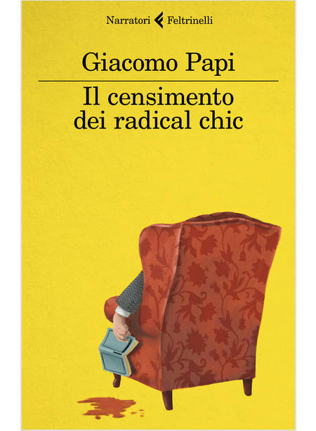 IL CENSIMENTO DEI RADICAL CHIC 