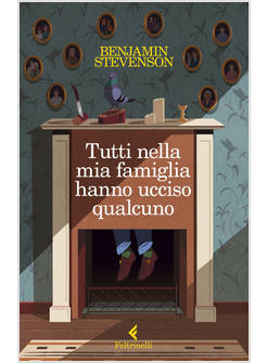 TUTTI NELLA MIA FAMIGLIA HANNO UCCISO QUALCUNO