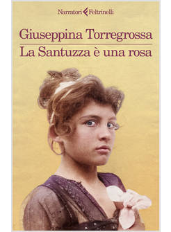 LA SANTUZZA E' UNA ROSA