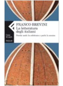 LETTERATURA DEGLI ITALIANI PERCHE' MOLTI LA 
