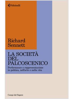 SOCIETA' DEL PALCOSCENICO PERFORMANCE E RAPPRESENTAZIONE IN POLITICA NELL'ARTE