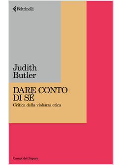 DARE CONTO DI SE'. CRITICA DELLA VIOLENZA ETICA