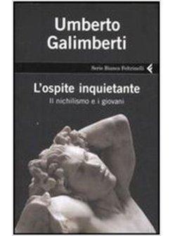 OSPITE INQUIETANTE IL NICHILISMO E I GIOVANI