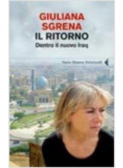 RITORNO DENTRO IL NUOVO IRAQ (IL)