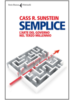 SEMPLICE. L'ARTE DEL GOVERNO NEL TERZO MILLENNIO