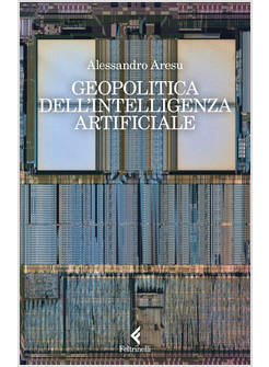 GEOPOLITICA DELL'INTELLIGENZA ARTIFICIALE