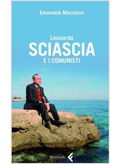 LEONARDO SCIASCIA E I COMUNISTI