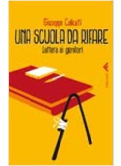 UNA SCUOLA DA RIFARE LETTERA AI GENITORI 