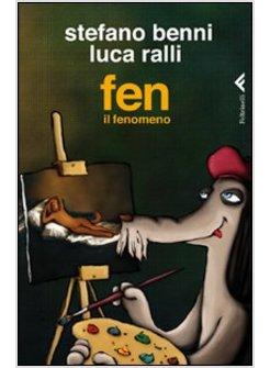 FEN IL FENOMENO