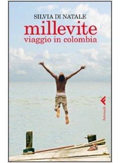 MILLEVITE. VIAGGIO IN COLOMBIA