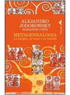 METAGENEALOGIA. LA FAMIGLIA, UN TESORO E UN TRANELLO