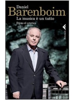 LA MUSICA E' UN TUTTO. ETICA ED ESTETICA