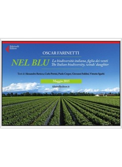 NEL BLU LA BIODIVERSITA' ITALIANA, FIGLIA DEI VENTI. EDIZIONE ITALIANA E INGLESE