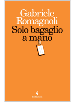 SOLO BAGAGLIO A MANO