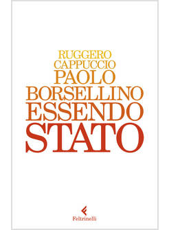 PAOLO BORSELLINO. ESSENDO STATO
