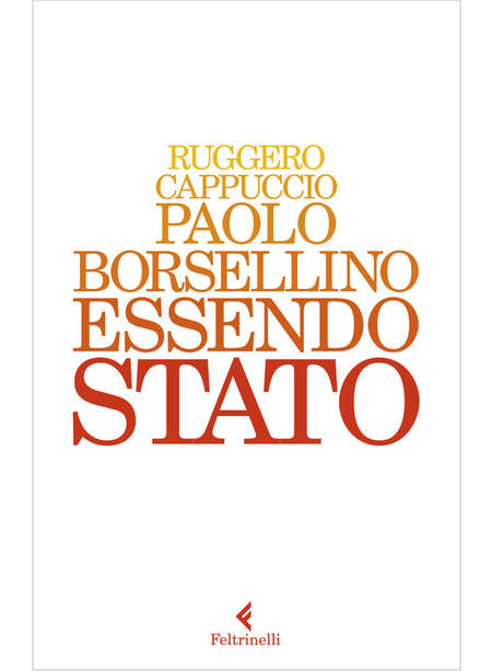 PAOLO BORSELLINO. ESSENDO STATO