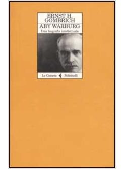 ABI WARBURG UNA BIOGRAFIA INTELLETTUALE