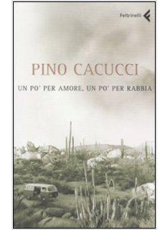 PO' PER AMORE UN PO' PER RABBIA (UN)