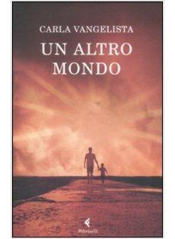 ALTRO MONDO (UN)