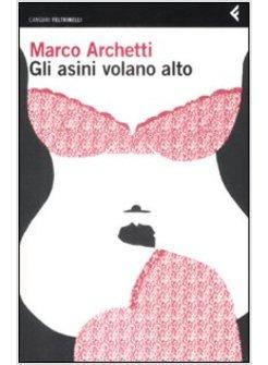ASINI VOLANO ALTO (GLI)