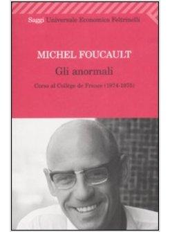 ANORMALI CORSO AL COLLEGE DE FRANCE (1974-1975) (GLI)