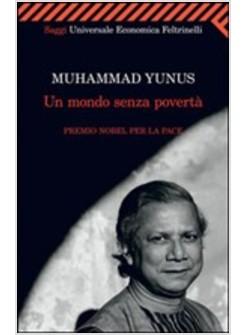 MONDO SENZA POVERTA' (UN)