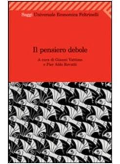 PENSIERO DEBOLE (IL)