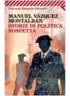 STORIE DI POLITICA SOSPETTA