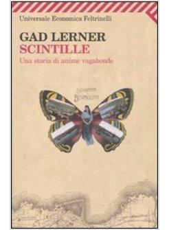 SCINTILLE. UNA STORIA DI ANIME VAGABONDE