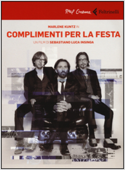 MARLENE KUNTZ IN COMPLIMENTI PER LA FESTA. DVD. CON LIBRO