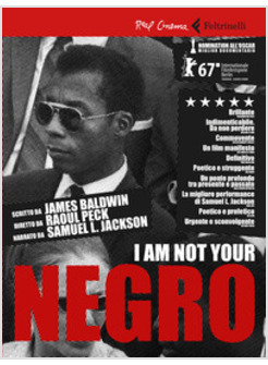 I AM NOT YOUR NEGRO. BOOKLET CON IL FILM, NOTE DI REGIA E DUE RACCONTI