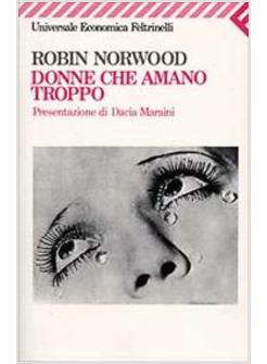 DONNE CHE AMANO TROPPO