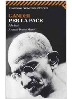 PER LA PACE AFORISMI