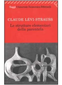 STRUTTURE ELEMENTARI DELLA PARENTELA (LE)