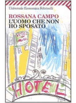 UOMO CHE NON HO SPOSATO (L')