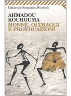 MONNE OLTRAGGI E PROVOCAZIONI