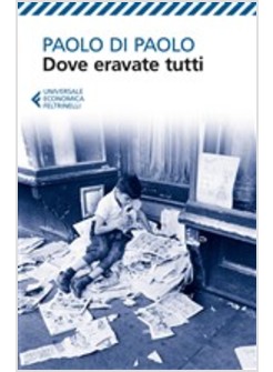 DOVE ERAVATE TUTTI