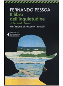 LIBRO DELL'INQUIETUDINE DI BERNARDO SOARES (IL)