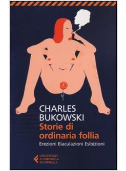 STORIE DI ORDINARIA FOLLIA