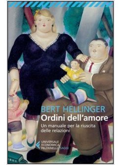 ORDINI DELL'AMORE. UN MANUALE PER LA RIUSCITA DELLE RELAZIONI