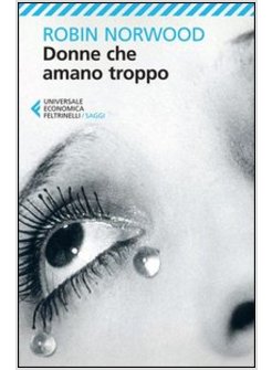 DONNE CHE AMANO TROPPO