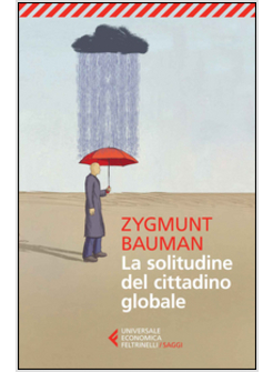 LA SOLITUDINE DEL CITTADINO GLOBALE