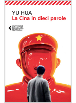 LA CINA IN DIECI PAROLE