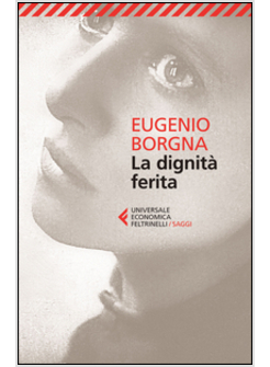 LA DIGNITA' FERITA