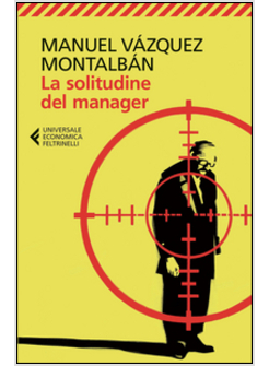 LA SOLITUDINE DEL MANAGER