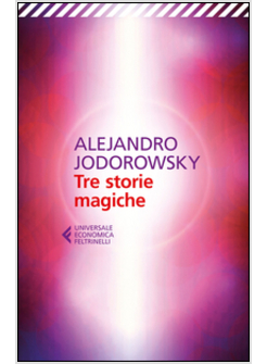 TRE STORIE MAGICHE