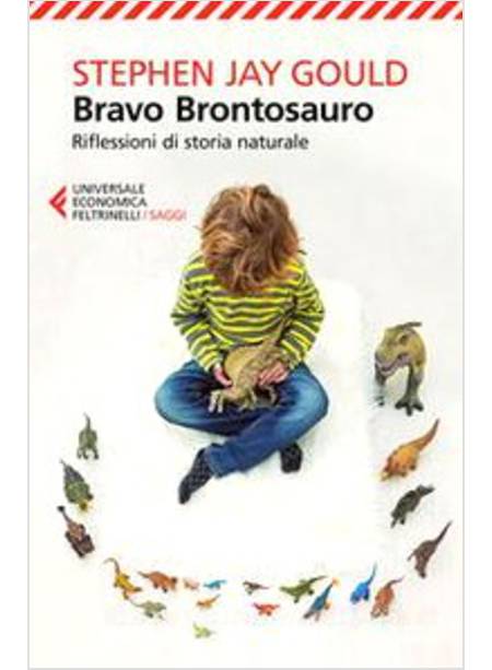 BRAVO BRONTOSAURO. RIFLESSIONI DI STORIA NATURALE