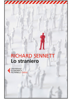 LO STRANIERO. DUE SAGGI SULL'ESILIO