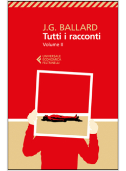 TUTTI I RACCONTI. VOL. 2: 1963-1968.