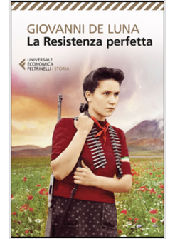 LA RESISTENZA PERFETTA